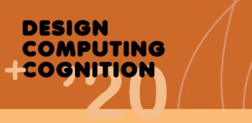 Ninth International Conference on Design Computing and Cognition - DCC'20