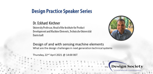 WATCH: Design Practice Speaker Series - Dr. Eckhard Kirchner - Design of, and with, sensing machine elements